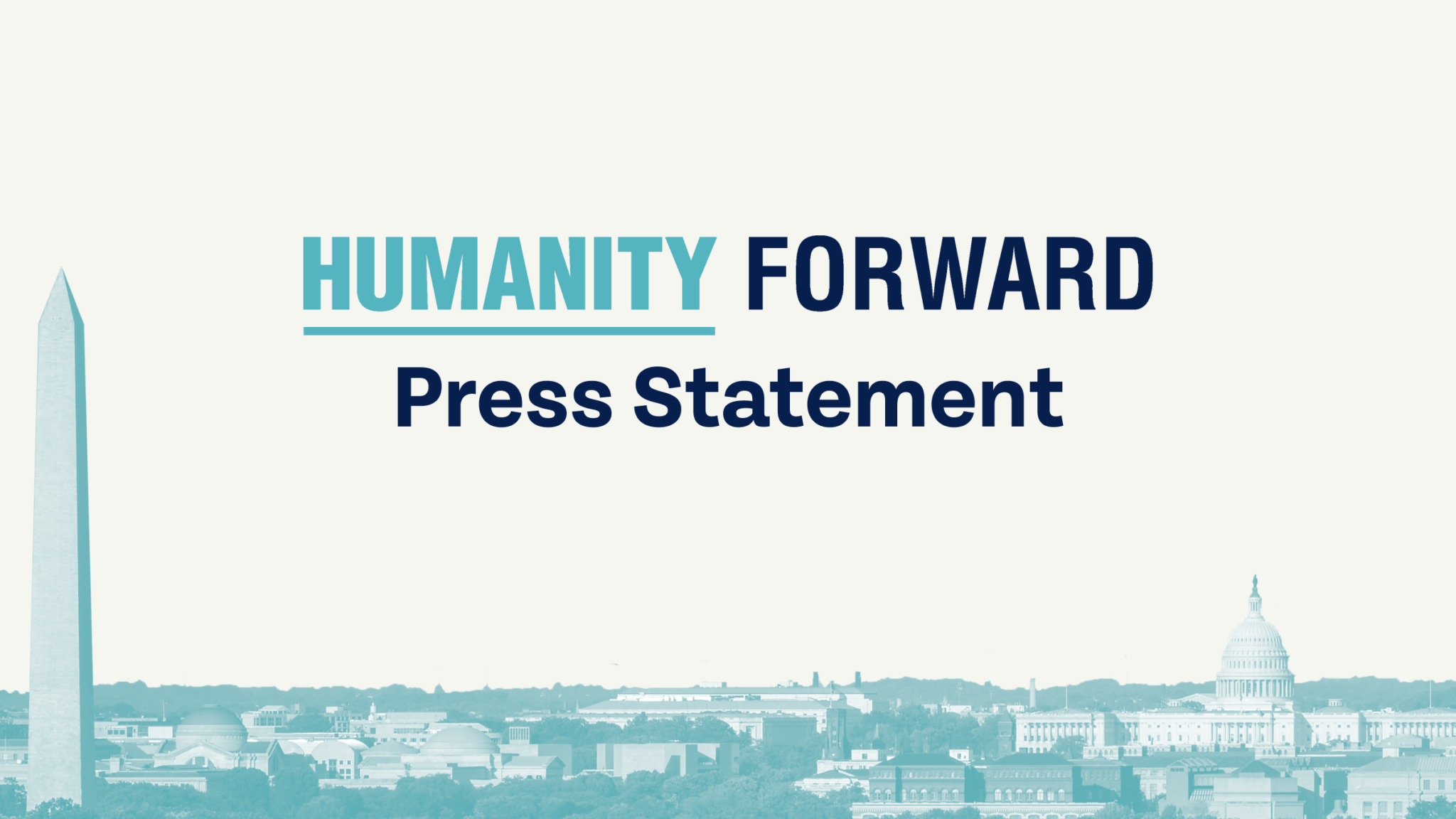 Humanity Forward Press Statement